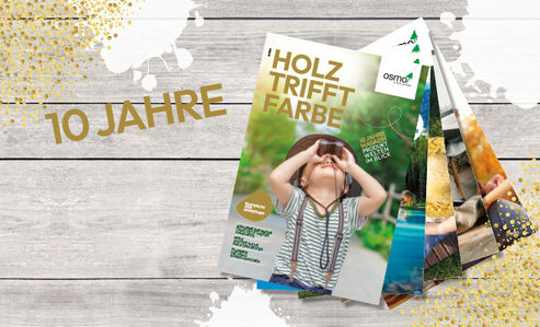 Osmos Kundenmagazin „Holz trifft Farbe“ feiert runden Geburtstag – wenn das kein Grund zum Feiern ist!